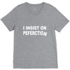insist on perfection V-Neck Tee