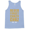 Never Forget Chazy Chaz Tank Top