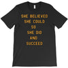 she believed T-Shirt