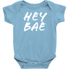 hey bae Baby Onesie