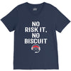 no risk it, no biscuit w V-Neck Tee