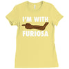 i'm with furiosa Ladies Fitted T-Shirt