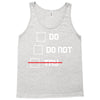 Do or Do Not Tank Top