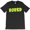 bored T-Shirt