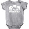 i'll fix it in photoshop Baby Onesie