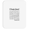 i Found Jesus Mousepad