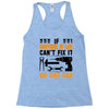 IF BROTHER IN LAW CAN'T FIX IT THAN NO ONE CAN FIX IT Racerback Tank