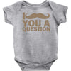 i mustache you a question Baby Onesie