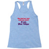 beer t shirt who said beer won't make you smart it made bud wiser funn Racerback Tank