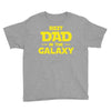 Best Dad in the Galaxy Youth Tee