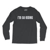 i'm so kiding Long Sleeve Shirts