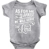 As For Me And My House We Will Serve The Lord Baby Onesie