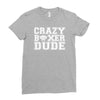 crazy boxer dude Ladies Fitted T-Shirt