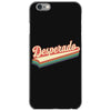 Desperado iPhone 6/6s Case