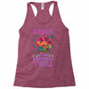 birthday troll daddy Racerback Tank