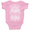 Real Kings Are Born On October 16 Baby Onesie