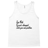 dear math, i'm not your therapist t shirt Tank Top