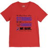 we don't know how strong we are until being strong is the only choice V-Neck Tee