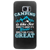 Camping Is Like Sex Samsung Galaxy S7 Edge
