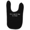 it's a good day to read text Baby Bibs