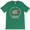 save the trash pandas T-Shirt