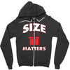 size matters Zipper Hoodie
