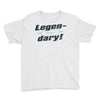 legen dary Youth Tee