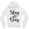 slay all day Zipper Hoodie