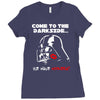come to the darkside Ladies Fitted T-Shirt