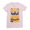 My Daughter Is Super Awesome Her Stepdad Ladies Fitted T-Shirt