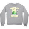 drink up bitches Crewneck Sweatshirt