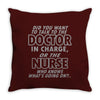 nurse knows whats going on Throw Pillow