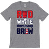 red white and brew T-Shirt