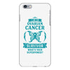 I am a Ovarian Cancer Survivor - What's Your Superpower? iPhone 6 Plus/6s Plus Case