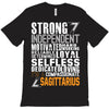 Strong Independent Motivated Sagittarius T-Shirt