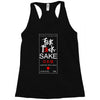 fuck sake Racerback Tank