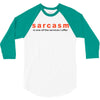 funny t shirt sarcasm is one of the services i offer rude tee offensiv 3/4 Sleeve Shirt