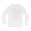 mom lifemom life Long Sleeve Shirts