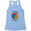 Got A Problem Racerback Tank