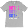 Both is Good T-Shirt