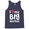 I Love My Big Brother Tank Top
