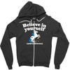 believe in yourself (and unicorns) Zipper Hoodie