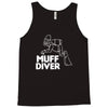 muff diver Tank Top