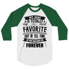 My Gigi is Totally My Most Favorite Guy Of All Time In The History Of 3/4 Sleeve Shirt
