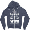 I Am One Blessed Wife Zipper Hoodie