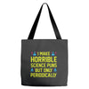science puns Tote Bags