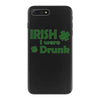 irish i were drunk iPhone 7 Plus Case