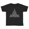 never underestimate Toddler T-shirt
