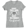 sorry this girl is already taken by a super sexy october boyfriend Ladies Fitted T-Shirt