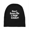 don't scare me Baby Beanies